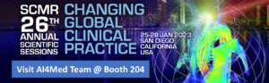 SCMR 26th Annual Scientific Sessions – 25 – 28 Jan – San Diego – Visit AI4Med at booth 204