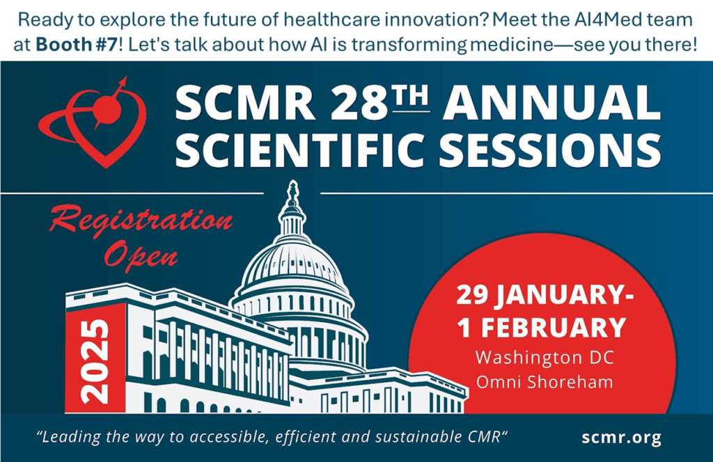 AI4Med at SCMR 28th Annual Scientific Sessions from January 29th to February 1st in Washington, DC